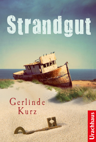 Gerlinde Kurz: Strandgut