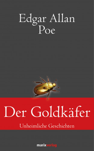 Edgar Allan Poe: Der Goldkäfer