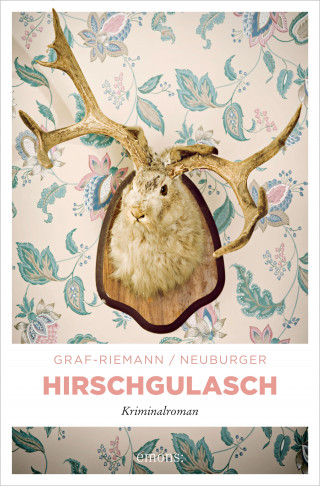 Lisa Graf-Riemann, Ottmar Neuburger: Hirschgulasch