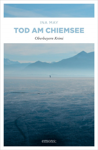 Ina May: Tod am Chiemsee