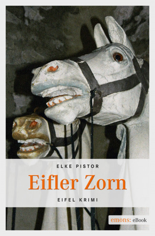 Elke Pistor: Eifler Zorn