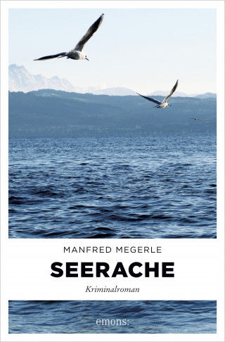 Manfred Megerle: Seerache