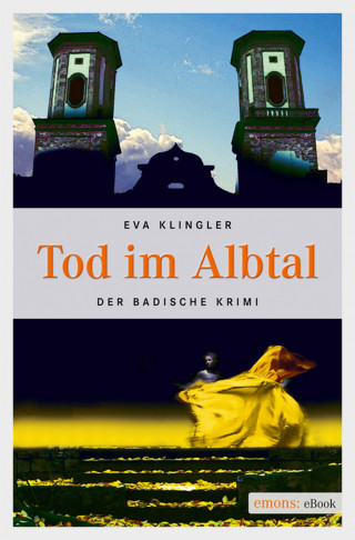 Eva Klingler: Tod im Albtal