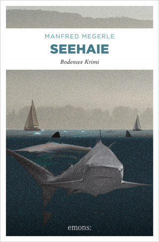 Manfred Megerle: Seehaie