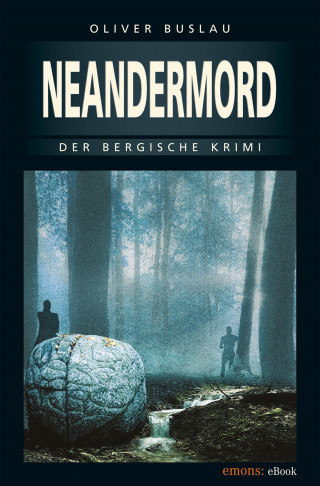 Oliver Buslau: Neandermord