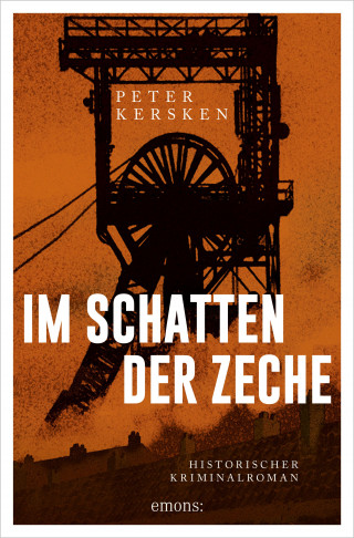 Peter Kersken: Im Schatten der Zeche