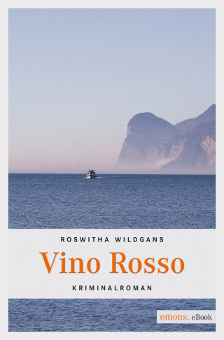 Roswitha Wildgans: Vino Rosso