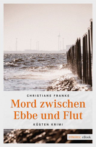 Christiane Franke: Mord zwischen Ebbe und Flut