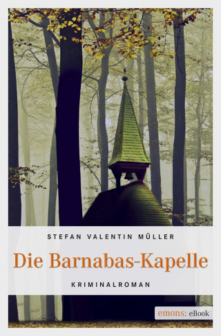 Stefan Valentin Müller: Die Barnabas-Kapelle