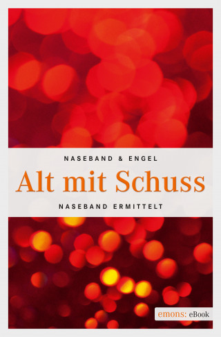 Michael Naseband, Mike Engel: Alt mit Schuss