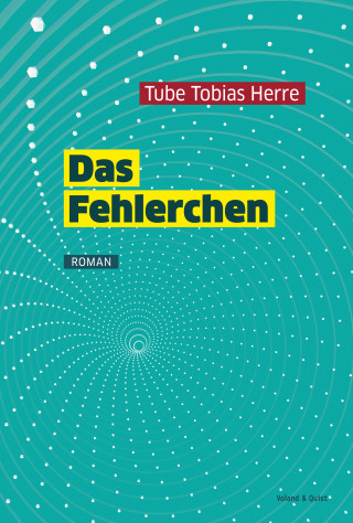 Tube Tobias Herre: Das Fehlerchen