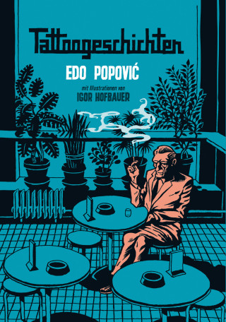 Edo Popović: Tattoogeschichten