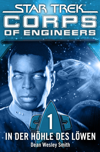 Dean Wesley Smith: Star Trek - Corps of Engineers 01: In der Höhle des Löwen
