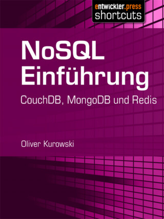 Oliver Kurowski: NoSQL Einführung