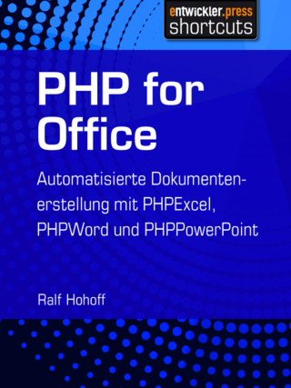 Ralf Hohoff: PHP for Office