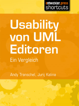 Andy Transchel, Jurij Kalina: Usability von UML Editoren