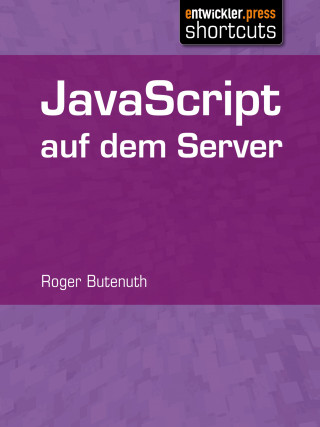 Roger Butenuth: JavaScript auf dem Server