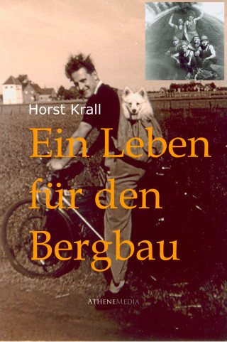 Horst Krall: Ein Leben für den Bergbau