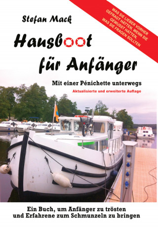 Stefan Mack: Hausboot für Anfänger