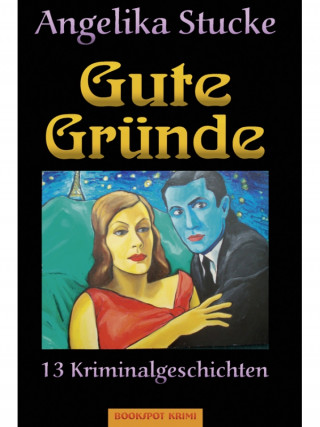 Angelika Stucke: Gute Gründe