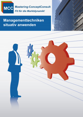 Prof. Dr. Harry Schröder: Managementtechniken situativ anwenden