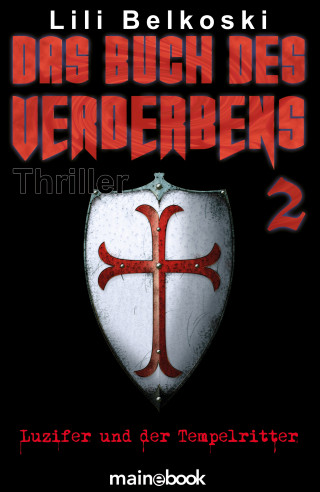 Belkoski Lili: Das Buch des Verderbens 2: Luzifer und der Tempelritter