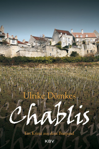 Ulrike Dömkes: Chablis