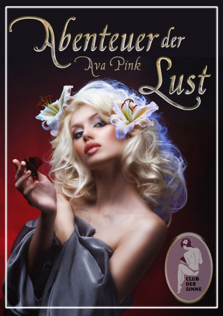 Ava Pink: Abenteuer der Lust