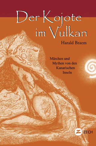 Harald Braem: Der Kojote im Vulkan