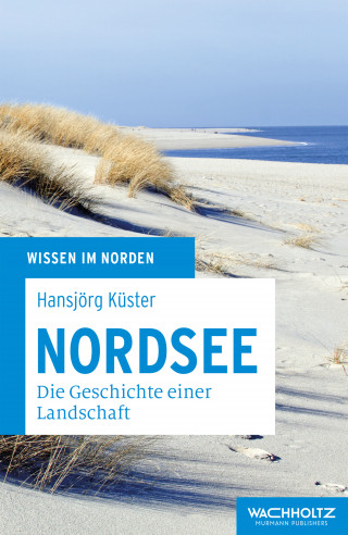 Hansjörg Küster: Nordsee