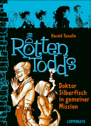 Harald Tonollo: Die Rottentodds - Band 6
