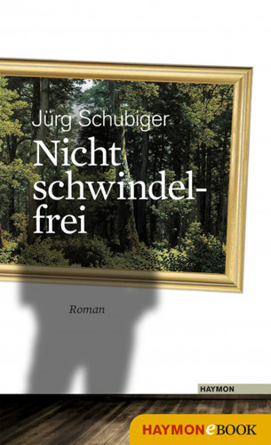 Jürg Schubiger: Nicht schwindelfrei