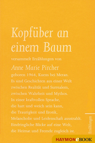 Anne Marie Pircher: Kopfüber an einem Baum