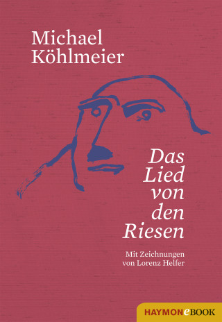 Michael Köhlmeier: Das Lied von den Riesen