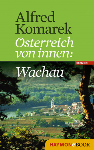 Alfred Komarek: Wachau