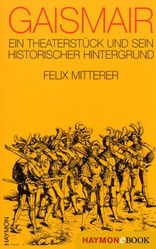 Felix Mitterer: Gaismair