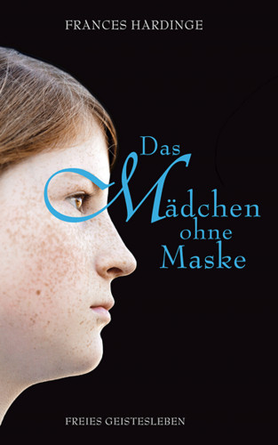 Frances Hardinge: Das Mädchen ohne Maske