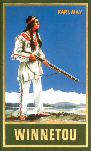 Karl May: Winnetou. Erster Band