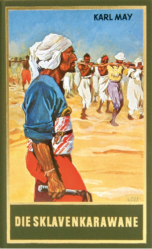 Karl May: Die Sklavenkarawane