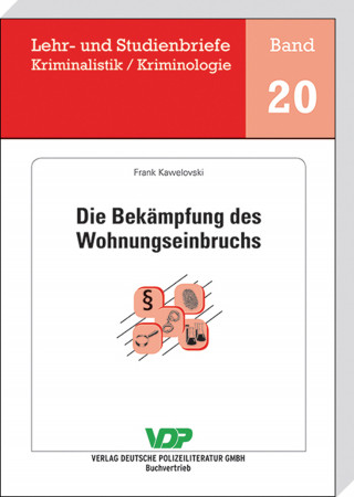 Frank Kawelovski: Die Bekämpfung des Wohnungseinbruchs