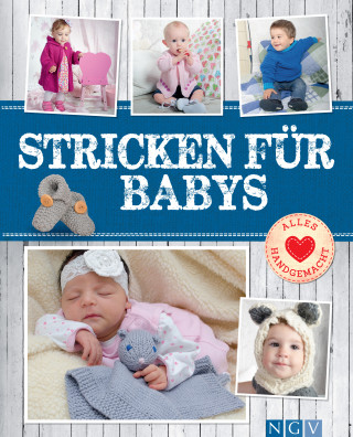 Ilka Buchholz: Stricken für Babys