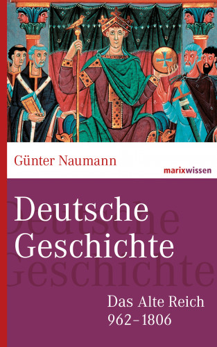 Günter Naumann: Deutsche Geschichte