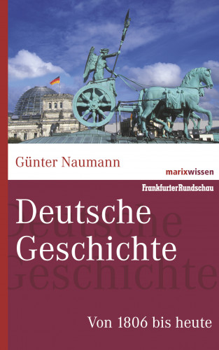 Günter Naumann: Deutsche Geschichte