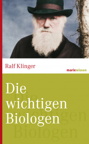 Ralf Klinger: Die wichtigsten Biologen