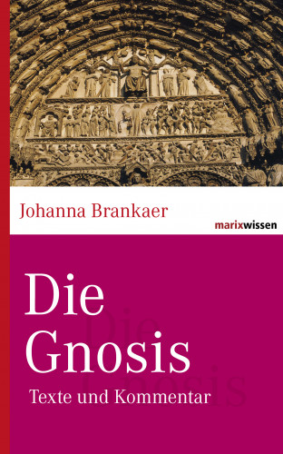 Johanna Brankaer: Die Gnosis