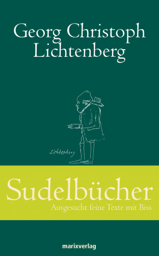 Georg Christopher Lichtenberg: Sudelbücher