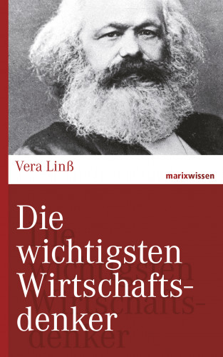Vera Linß: Die wichtigsten Wirtschaftsdenker