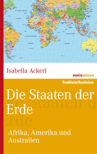 Isabella Ackerl: Die Staaten der Erde