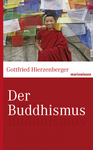 Gottfried Hierzenberger: Der Buddhismus