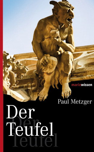 Paul Metzger: Der Teufel
